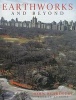 Earthworks and Beyond - Comtemparary Art in the Landscape (Paperback, 4th Revised edition) - John Beardsley Photo