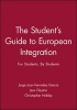 The Student's Guide to European Integration - For Students, by Students (Paperback) - Jorge Juan Fernandez Garcia Photo