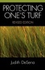 Protecting One's Turf (Paperback, 2nd Revised edition) - Judith DeSena Photo