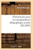 Dictionnaire Pour La Correspondance Telegraphique Secrete 2e Ed (French, Paperback) - Brunswik B Photo