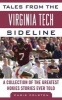 Tales from the Virginia Tech Sideline - A Collection of the Greatest Hokies Stories Ever Told (Hardcover) - Chris Colston Photo