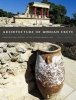 Architecture of Minoan Crete - Constructing Identity in the Aegean Bronze Age (Paperback) - John C McEnroe Photo