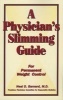 Physician's Slimming Guide - For Permanent Weight Control (Paperback) - Neal D Barnard Photo