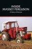 Inside Massey Ferguson - a Story of Service (Paperback) - David Walker Photo