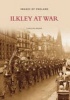 Ilkley at War (Paperback) - Robin Brown Photo