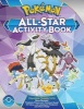 Pokemon All-Star Activity Book - Meet the Pokemon All-Stars with Activities Featuring Your Favorite Mythical and Legendary Pokemon! (Paperback) - Lawrence Neves Photo