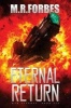 Eternal Return (Paperback) - M R Forbes Photo