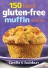 150 Best Gluten-free Muffin Recipes (Paperback) - Camilla V Saulsbury Photo