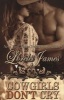 Cowgirls Don't Cry (Paperback) - Lorelei James Photo