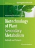 Biotechnology of Plant Secondary Metabolism 2016 - Methods and Protocols (Hardcover, 1st Ed. 2017) - Arthur Germano Fett Neto Photo