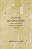 A Greek Roman Empire - Power and Belief Under Theodosius II (408-450) (Paperback) - Fergus Millar Photo