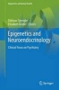 Epigenetics and Neuroendocrinology 2016, Volume 1 - Clinical Focus on Psychiatry (Hardcover) - Dietmar Spengler Photo