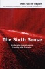 The Sixth Sense - Accelerating Organizational Learning with Scenarios (Hardcover) - Kees Van Der Heijden Photo