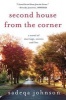 Second House from the Corner - A Novel of Marriage, Secrets, and Lies (Paperback) - Sadeqa Johnson Photo