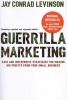 Guerilla Marketing - Easy and Inexpensive Strategies for Making Big Profits from Your Small Business (Paperback, 4th Revised edition) - Jay Conrad Levinson Photo