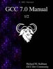 Gcc 7.0 Manual 1/2 (Paperback) - Richard M Stallman Photo