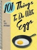 101 Things to Do with Eggs (Spiral bound, New) - Toni Patrick Photo