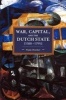 War, Capital, and the Dutch State (1588-1795) - Historical Materialism Volume 101 (Paperback) - Pepijn Brandon Photo