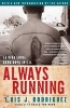 Always Running - La Vida Loca: Gang Days in L.A. (Paperback, Touchstone ed) - Luis J Rodriguez Photo