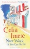 Nice Work (If You Can Get It) (Paperback) - Celia Imrie Photo