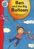 Ben and the Big Balloon (Paperback) - Sue Graves Photo