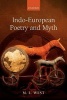 Indo-European Poetry and Myth (Paperback) - ML West Photo