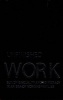 Unfinished Work (Hardcover, New) - Jody Heymann Photo