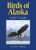 Birds of Alaska Field Guide (Paperback) - Stan Tekiela Photo