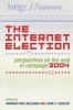 The Internet Election - Perspectives on the Web in Campaign 2004 (Paperback, annotated edition) - Andrew Paul Williams Photo