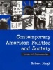 Contemporary American Politics and Society - Issues and Controversies (Paperback) - Robert P Singh Photo