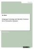 Language Learning and Identity Creation for a Non-Native Speaker (Paperback) - Ian Akbar Photo