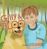 Gilly & Bloo (Hardcover) - Mary Ann Sternberg Photo