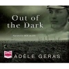 Out of the Dark (CD) - Adele Geras Photo