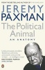 The Political Animal - An Anatomy (Paperback) - Jeremy Paxman Photo