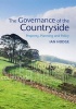 The Governance of the Countryside - Property, Planning and Policy (Hardcover) - Ian Hodge Photo