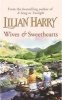 Wives and Sweethearts (Paperback, New Ed) - Lilian Harry Photo