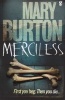 Merciless (Paperback) - Mary Burton Photo