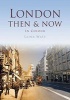 London Then & Now (Paperback) - Laina Watt Photo