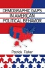 Demographic Gaps in American Political Behavior (Paperback) - Patrick Fisher Photo