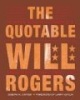 The Quotable Will Rogers (Hardcover, New) - Joseph H Carter Photo