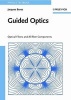 Guided Optics - Optical Fibers and All-fiber Components (Paperback) - Jacques Bures Photo