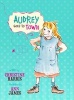 Audrey Goes to Town (Paperback) - Christine Harris Photo