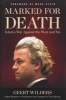 Marked for Death - Islam's War Against the West and Me (Hardcover) - Geert Wilders Photo