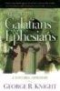 Exploring Galatians and Ephesians (Paperback) - George R Knight Photo