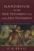 Handbook on the New Testament Use of the Old Testament (Paperback) - GK Beale Photo