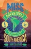 Miss-Adventures - Backpacking Around South America (Paperback) - Amy Baker Photo