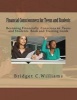 Financial Consciousness for Teens and Students - Becoming Financially Concious for Teens and Students Book and Training Guide (Paperback) - Bridget C Williams Photo