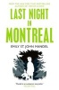 Last Night in Montreal (Paperback, Main Market Ed.) - Emily St John Mandel Photo