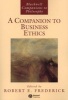 A Companion to Business Ethics (Paperback, New Ed) - Robert E Frederick Photo