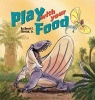 Play with Your Food (Hardcover) - David Derrick Photo